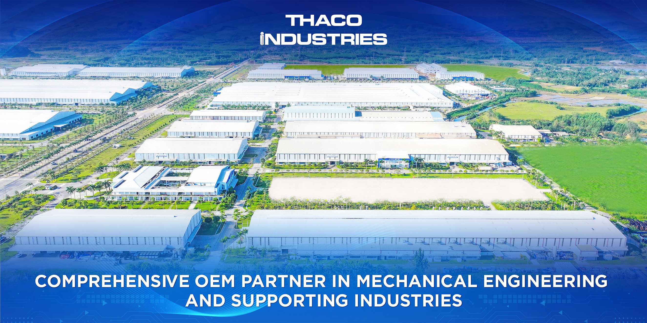 THACO INDUSTRIES - Comprehensive OEM partner in mechanical engineering and supporting industries.