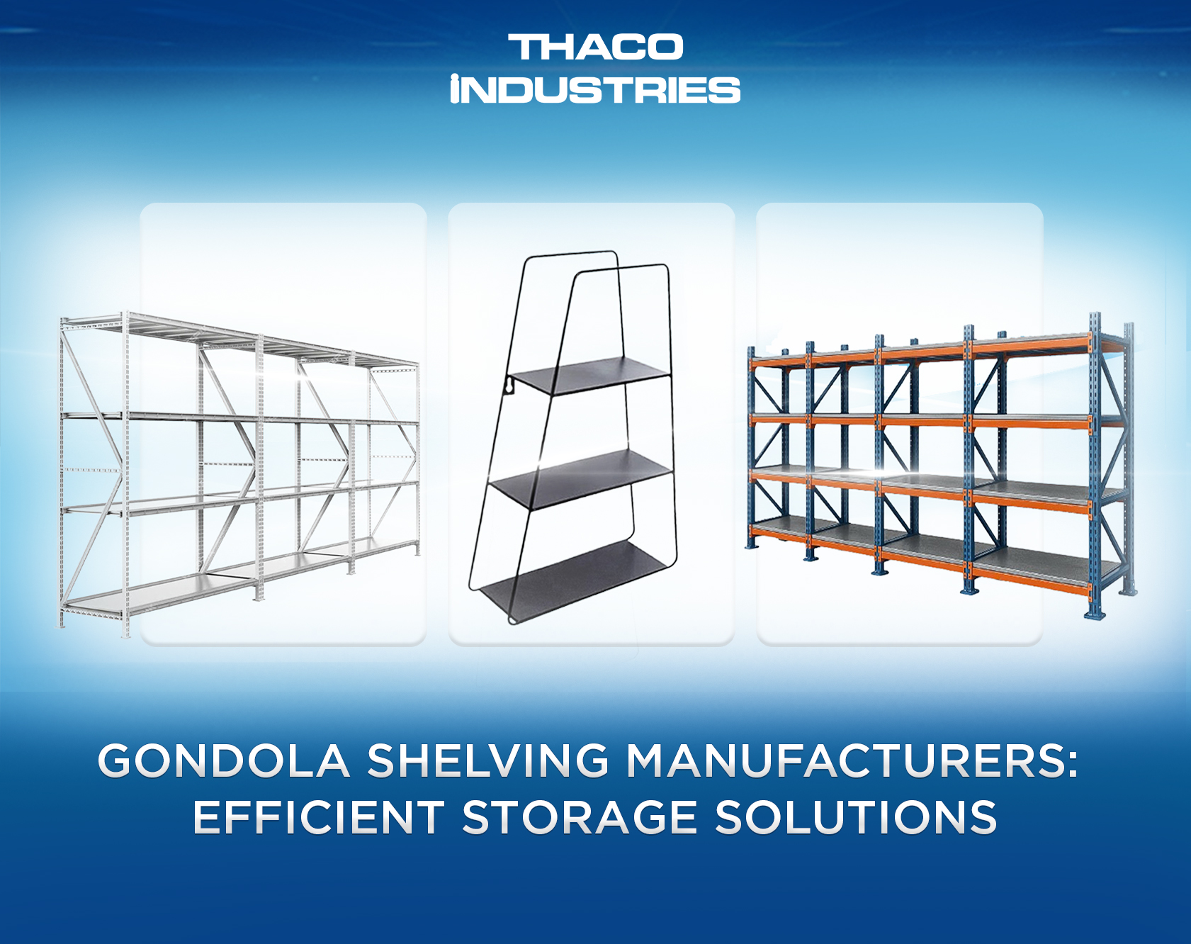 Gondola Shelving Manufacturers