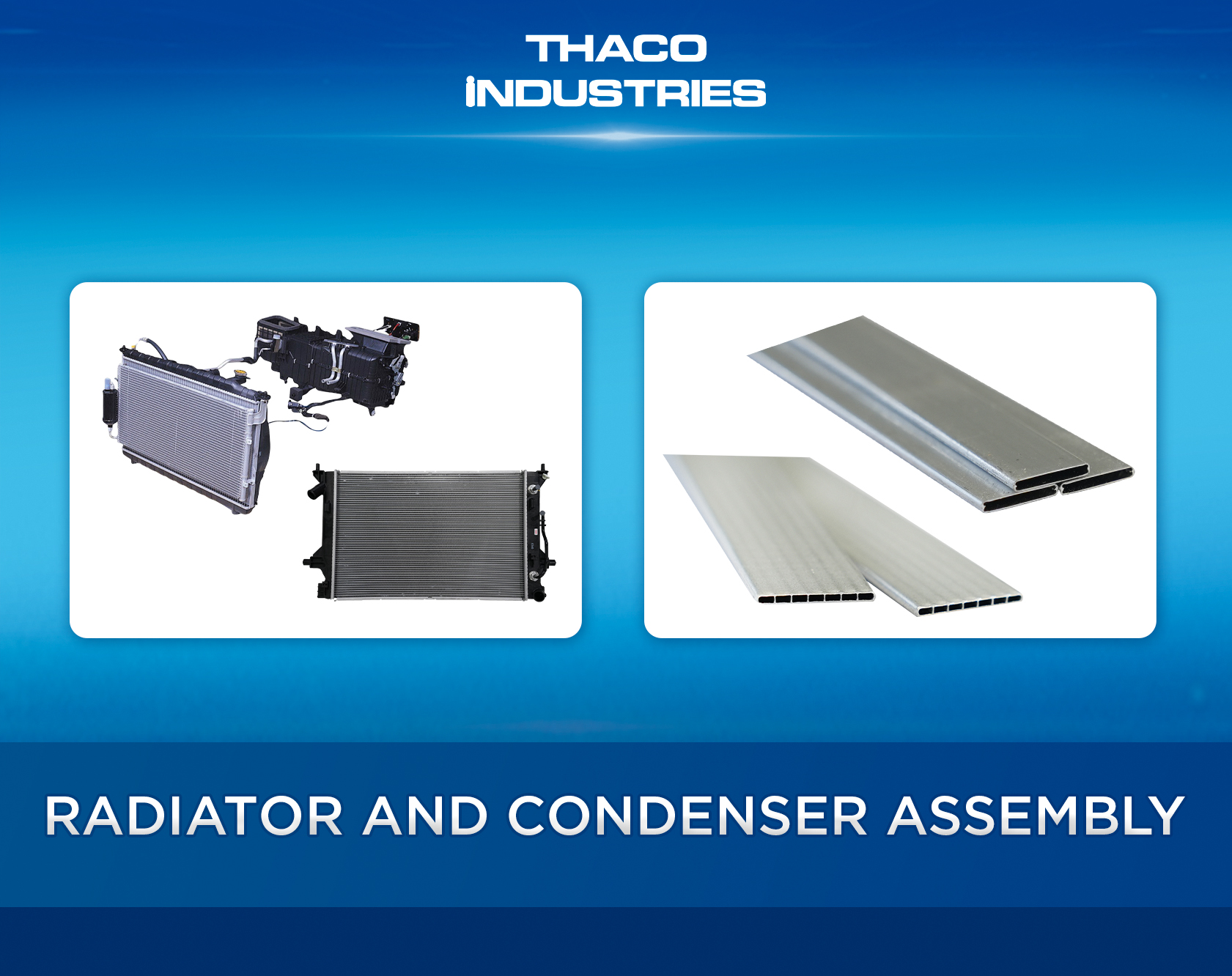 Types of radiator and condenser assemblies